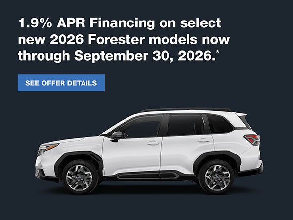 1.9% APR Financing on select new 2026 Forester