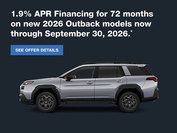 1.9% APR Financing for 72 months on new 2026 Outback