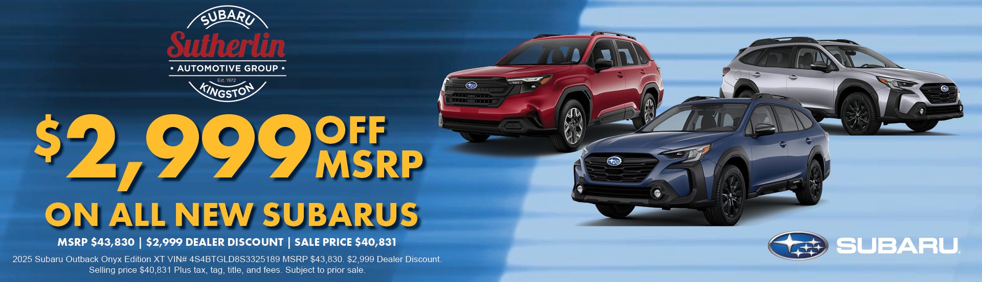 $2999 OFF MSRP ON ALL NEW SAUBARUS
